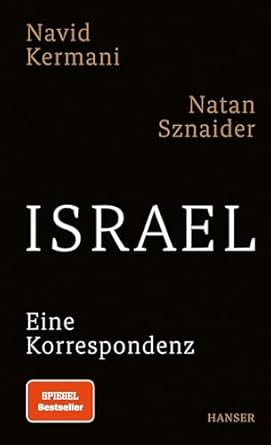 ISRAEL. Eine Korrspondenz